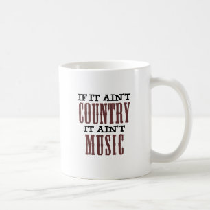 Wenn es nicht Land ist, ist es nicht Musik-Tasse Kaffeetasse