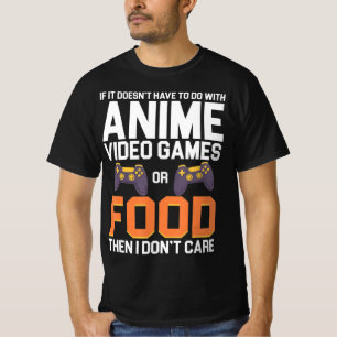 Wenn es nicht mit Anime-Videospielen oder Spielen  T-Shirt