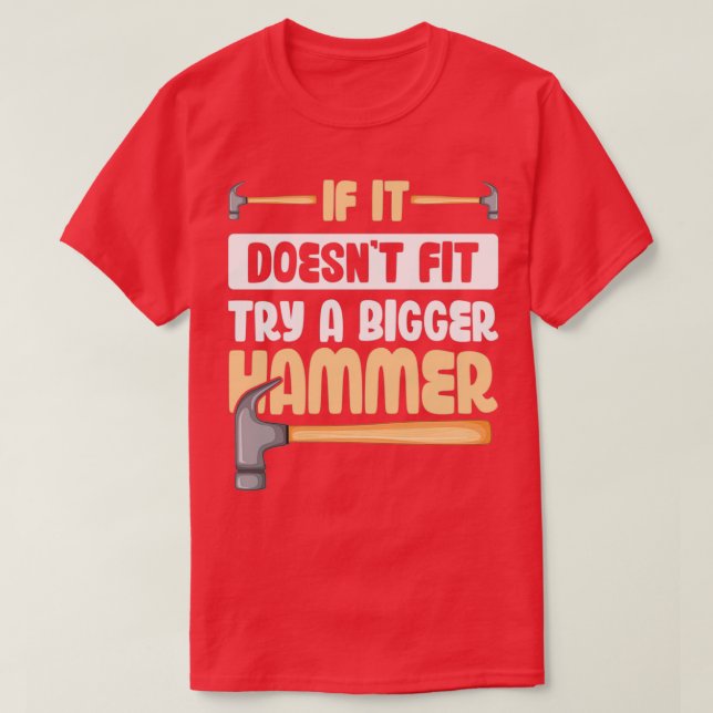 Wenn es nicht passt Probieren Sie einen größeren H T-Shirt (Design vorne)