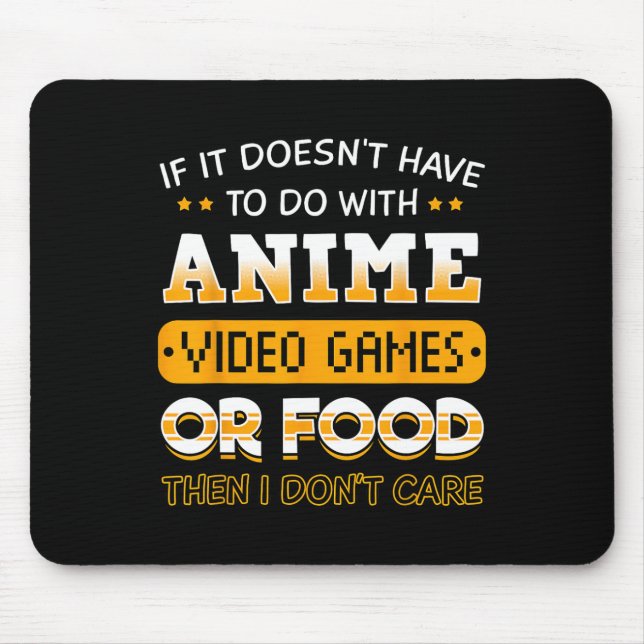 Wenn es nichts mit Anime-Videospiel oder zu tun ha Mousepad (Vorne)