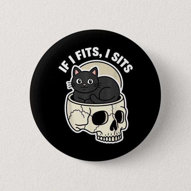 Wenn es passt, sitzt Schwarze Katze Schädel Meme K Button (Vorderseite)