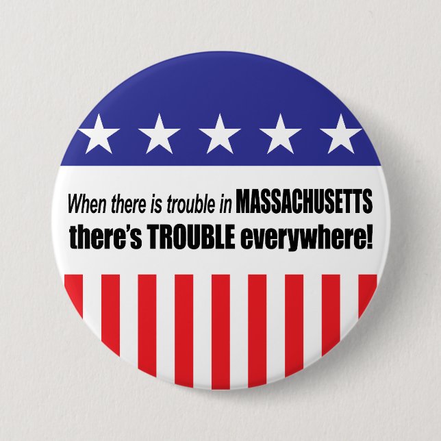 Wenn es PROBLEM in Massachusetts… gibt Button (Vorderseite)