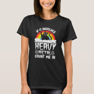 Wenn es Schwermetalle in Cat Metal enthält R T-Shirt