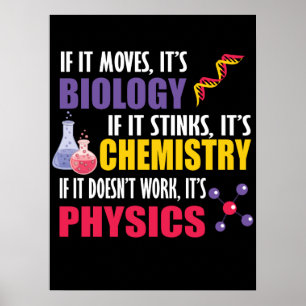 Wenn es sich bewegt, dann ist es Biologie Poster