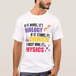 Wenn es sich bewegt, dann ist es Biologie T-Shirt