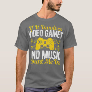 Wenn es sich um Videospiele handelt, zählen Sie mi T-Shirt
