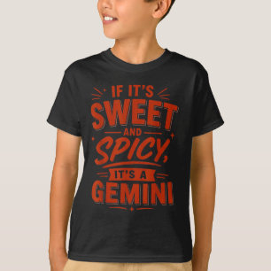 Wenn es süß und scharf ist, ist es ein Zwilling T-Shirt