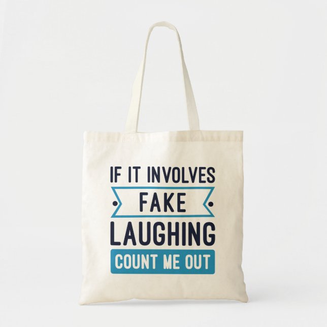 Wenn es um Fake lachen geht Tragetasche (Vorne)