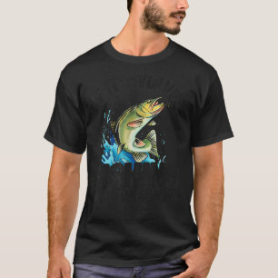 Wenn es um Fischerei geht und keine Leute, die ich T-Shirt