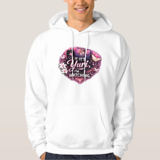 Wenn es Yuri ist, schaue ich zu | Lustige Yuri-Ani Hoodie
