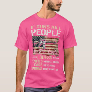 Wenn Gewehre Menschen töten, raten wir Penzils Aut T-Shirt