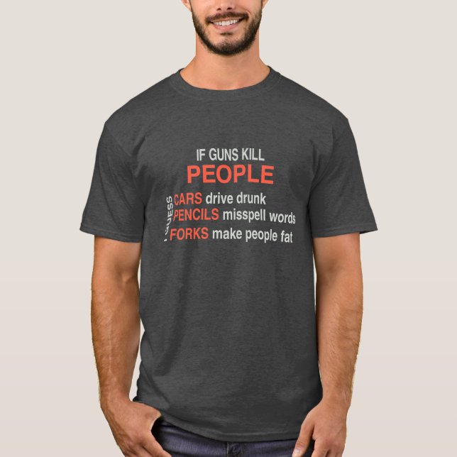 Wenn Gewehre Menschen töten, sind Pencils Gabel T-Shirt (Vorderseite)