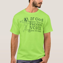 Wenn Gott dir eine zornige Stimme gegeben hat, gib T-Shirt