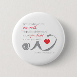 Wenn Gott Ihren Wert misst Button