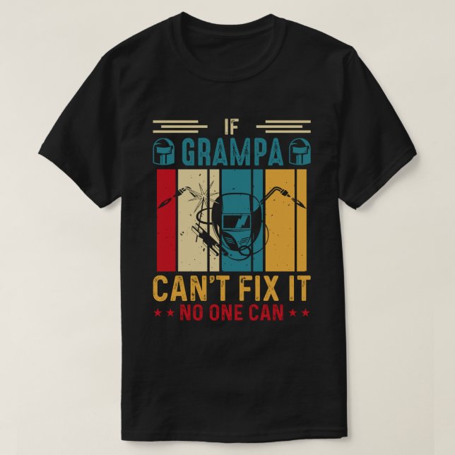 Wenn GRAMPA nicht repariert werden kann, kann niem T-Shirt (Design vorne)