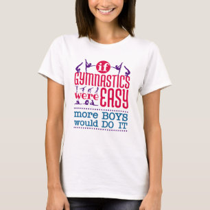 Wenn Gymnastik war einfach lustige Frauen Mädchen T-Shirt