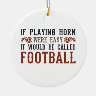 Wenn Horn leicht spielbar war Keramik Ornament