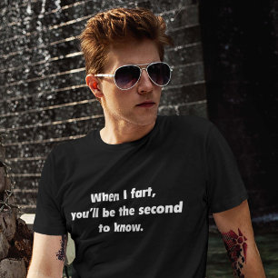 Wenn i-Furz Sie die zu wissen ist zweite, T-Shirt