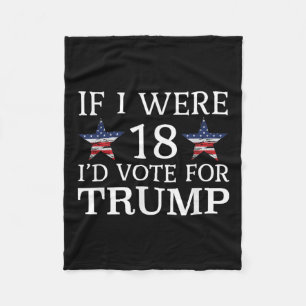 Wenn ich 18 wäre, stimme ich für Trump Funny Kids  Fleecedecke