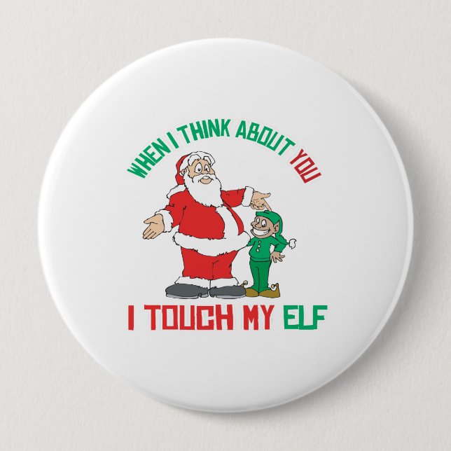 Wenn ich an Sie i-Touch mein Elf denke Button (Vorderseite)
