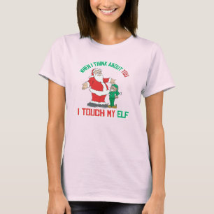 Wenn ich an Sie i-Touch mein Elf denke T-Shirt