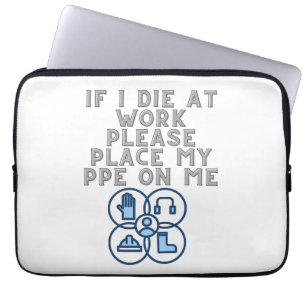 Wenn ich bei der Arbeit sterbe, bitte meine persön Laptopschutzhülle