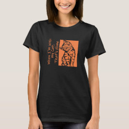 Wenn ich bei meiner Katze bin, ist das Zuhause T-Shirt