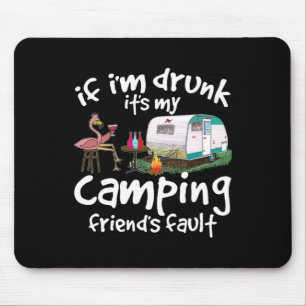 Wenn ich betrunken bin, ist es die Schuld meines C Mousepad