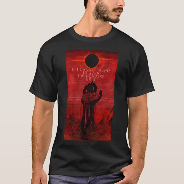Wenn ich den Himmel nicht beißen kann, werde ich d T-Shirt (Vorderseite)