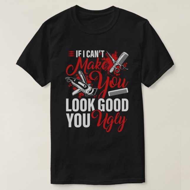Wenn ich dich nicht gut aussehen lassen kann, dann T-Shirt (Design vorne)