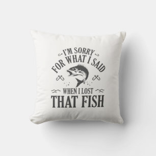 Wenn ich diesen Fisch verloren habe Kissen