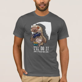 Wenn ich diesen Level-Gamer-Sloth-Cartoon beende T-Shirt