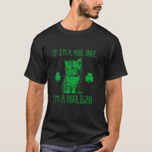 Wenn ich ein Hool bin, bin ich ein Hooligan T-Shirt
