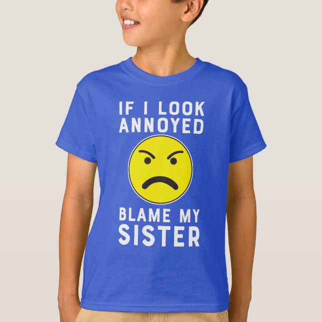 Wenn ich gestörte Schuld meine lustige Schwester T-Shirt (Vorderseite)