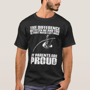 Wenn ich hoch werde, meine Eltern sind stolz Pole T-Shirt