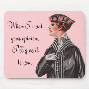Wenn ich Ihre Meinung… will Mousepad