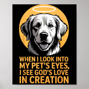 Wenn ich in die Augen meines Haustieres schaue Chr Poster