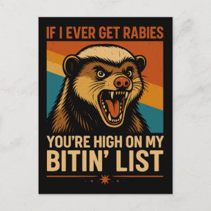 Wenn ich jemals Rabie bekomme - Funny Biting List Feiertagspostkarte