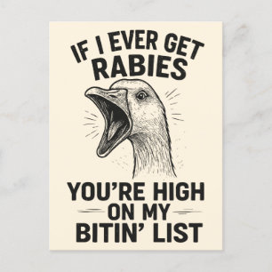 Wenn ich jemals Rabies Goose - Funny Angry Tier Feiertagspostkarte