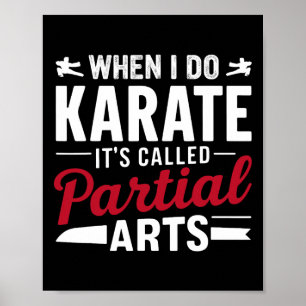 Wenn ich Karate mache, heißt es Partial Arts 15  Poster