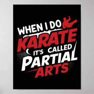 Wenn ich Karate mache, heißt es Partial Arts 7 Poster