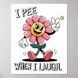 Wenn ich lache Embarring Spaß Offensive Unpassa Poster