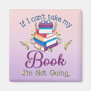 Wenn ich mein Buch nicht nehmen kann, gehe ich nic Magnet