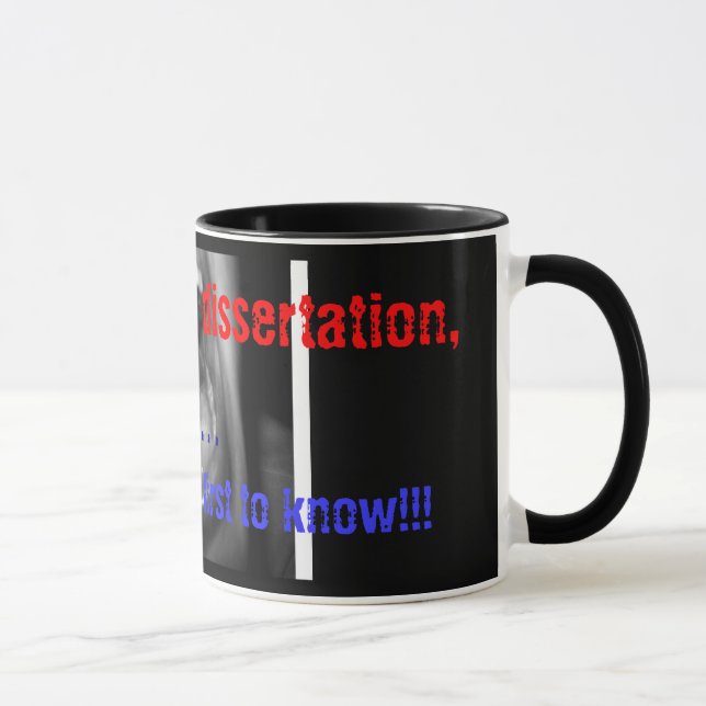 Wenn ich meine Abhandlung beende Tasse (Rechts)