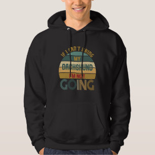 Wenn ich meine Dackel nicht mitbringen kann, werde Hoodie