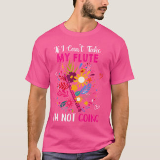 Wenn ich meine Flöte nicht nehmen kann, werde ich T-Shirt