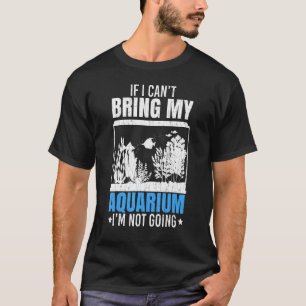 Wenn ich meinen Aquarium-Fischzuchtaquarist nicht T-Shirt