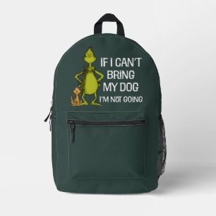 Wenn ich meinen Hund nicht mitbringen kann, komme  Bedruckter Rucksack