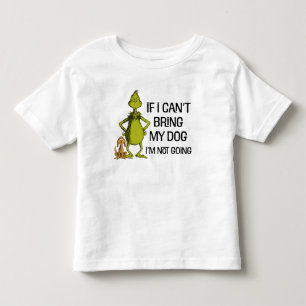 Wenn ich meinen Hund nicht mitbringen kann, komme  Kleinkind T-shirt