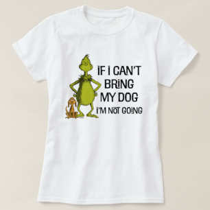 Wenn ich meinen Hund nicht mitbringen kann, komme  T-Shirt